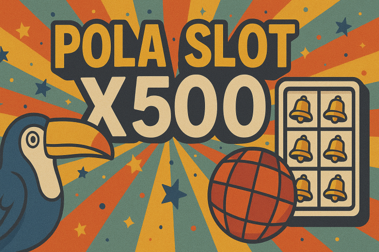 POLA SLOT X500 2025