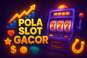 Pola Slot Gacor 2025