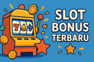 Slot Bonus Terbaru 2025